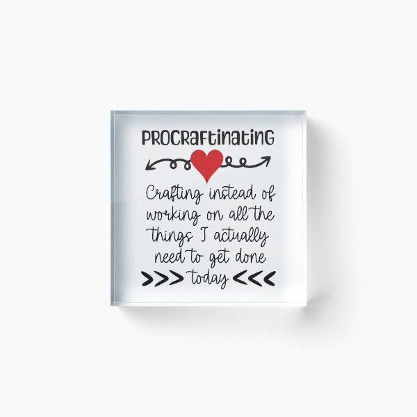 Item preview, Procraftinating - funny crafting design - craft room decor designed and sold by EvergreenWhimsy.