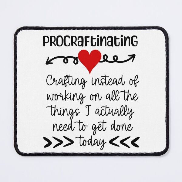 Item preview, Procraftinating - funny crafting design - craft room decor designed and sold by EvergreenWhimsy.