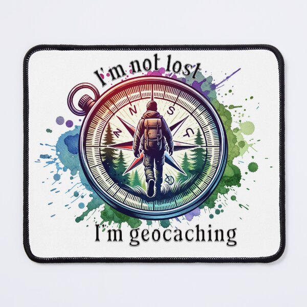 Item preview, I'm not lost I'm geocaching  designed and sold by absurditeestore.