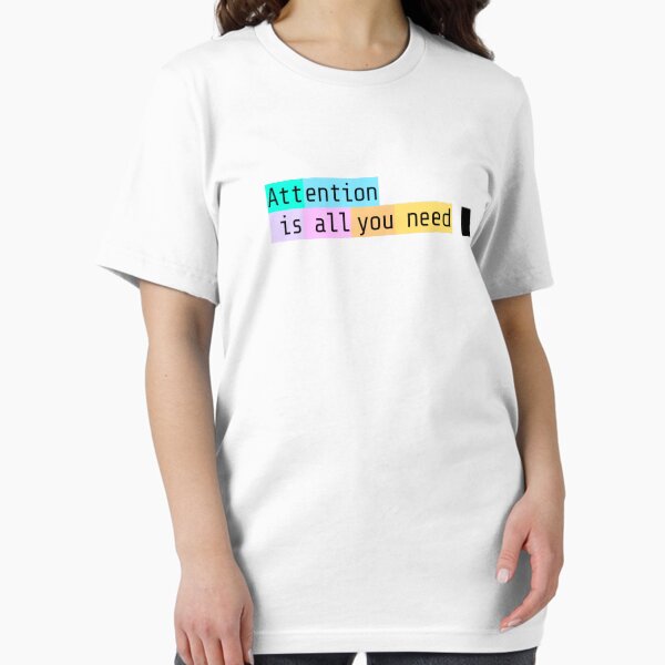 Item preview, Attention is all you need designed and sold by plasticbarista.