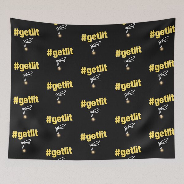 Item preview, #getlit  designed and sold by FireflyLive.