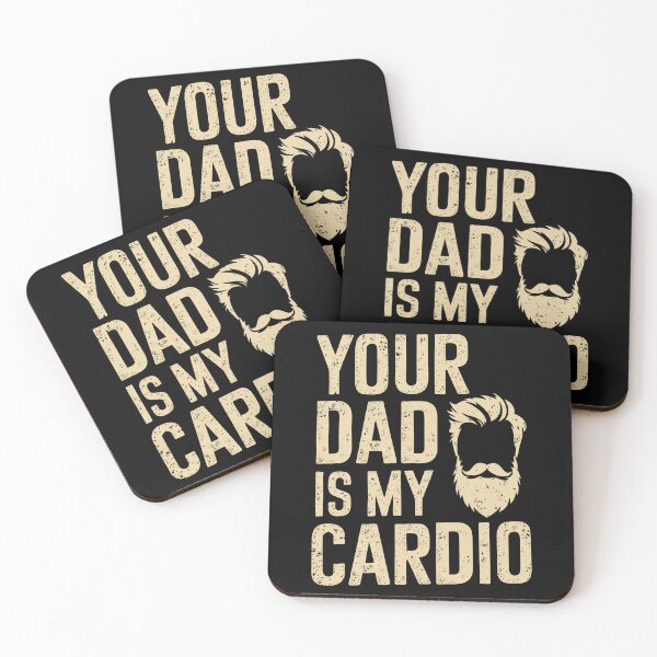 Item preview, Your Dad Is My Cardio Funny Fitness designed and sold by Quirky Shirts.