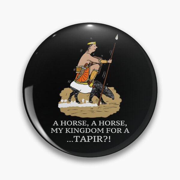 Item preview, A HORSE, A HORSE, MY KINGDOM FOR A TAPIR designed and sold by stilgoe.