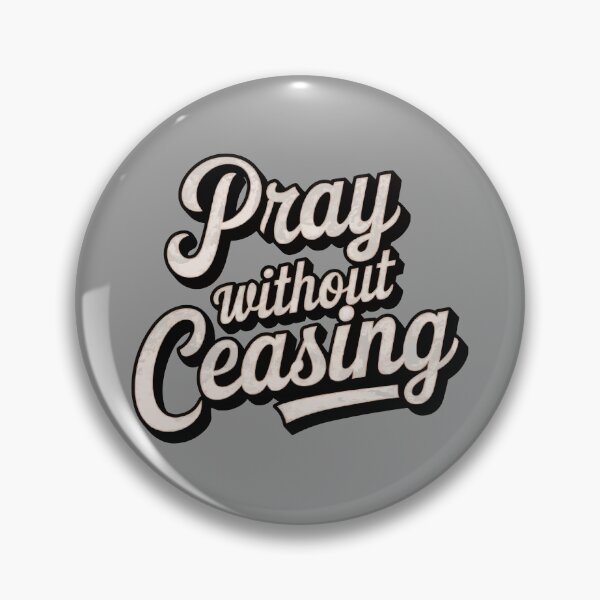 Item preview, Pray Without Ceasing For Faith designed and sold by thespecialtyhub.