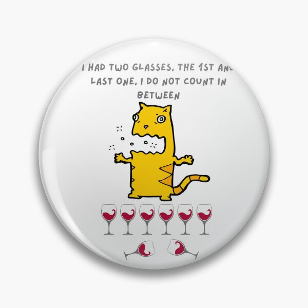 Item preview, The 1st and last one, I do not count in between, Wine Lover  designed and sold by TIPJ.