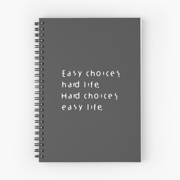 Item preview, Easy Choices, Hard Life - Hard Choices, Easy Life designed and sold by teeyoujimmy.