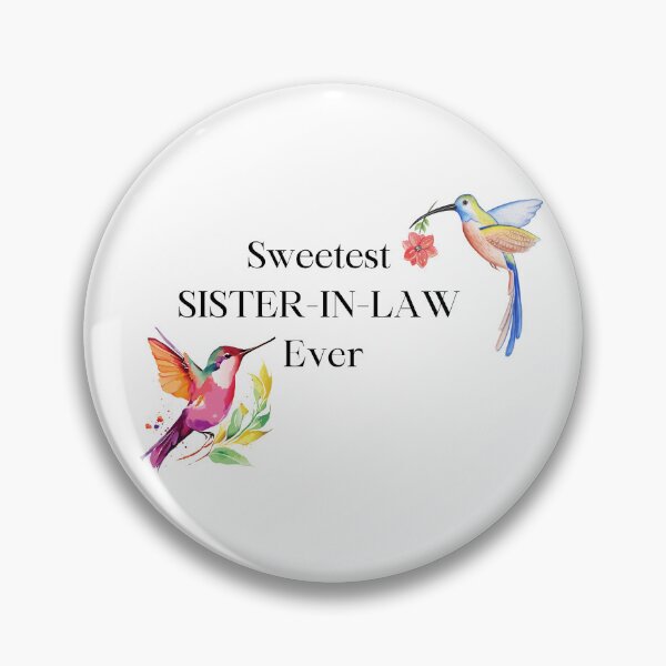 Item preview, Sweetest SISTER-IN-LAW Ever 7 - birds and flowers designed and sold by AlinaSCorner.