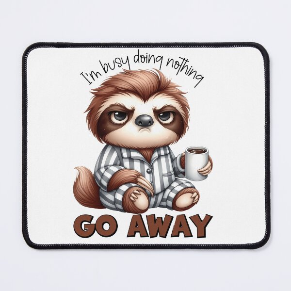 Item preview, Busy Doing Nothing Sloth Coffee Pajama Introvert Sleepy Fun designed and sold by JenBoyte.