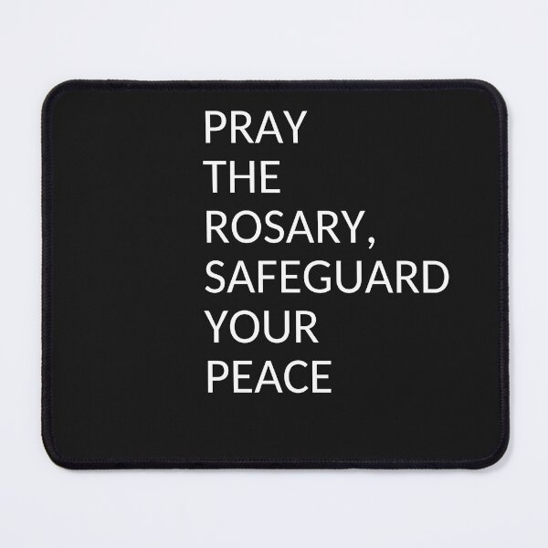 Item preview, Pray the Rosary, Safeguard Your Peace designed and sold by ComeToKnowMary.