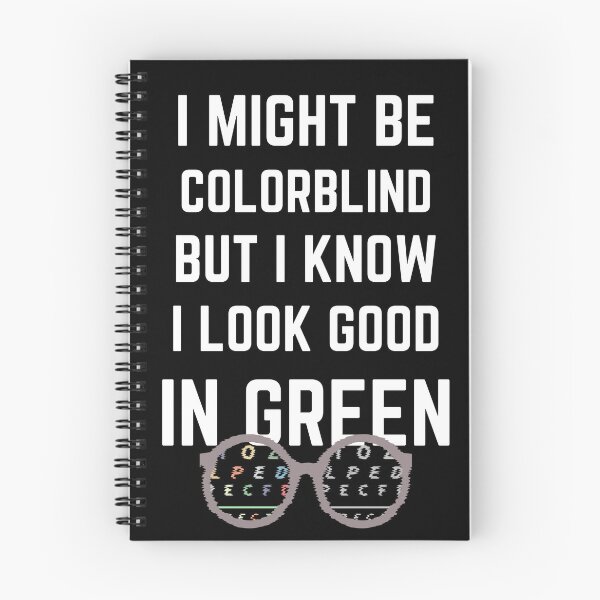 Item preview, I Might Be Colorblind But I know I Look Good In Green sarcastic people with vision problem or colorblindness designed and sold by Trendy Shop.
