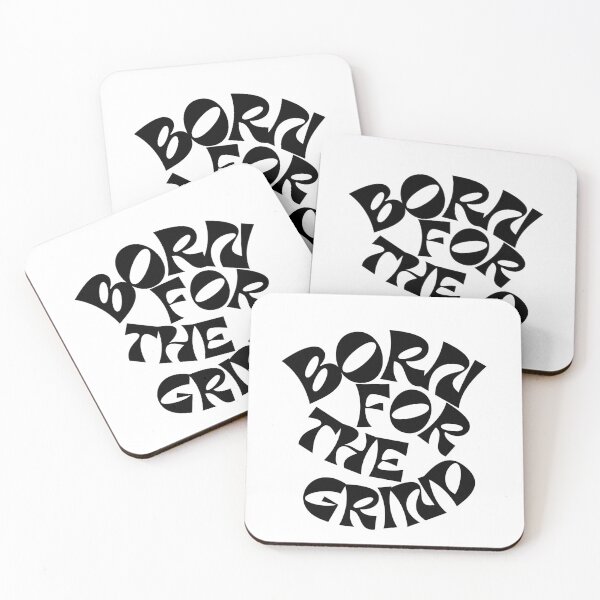 Item preview, Born for the grind designed and sold by GracefulandSoft.