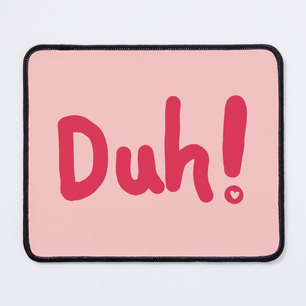 Item preview, Duh! designed and sold by its-nada.