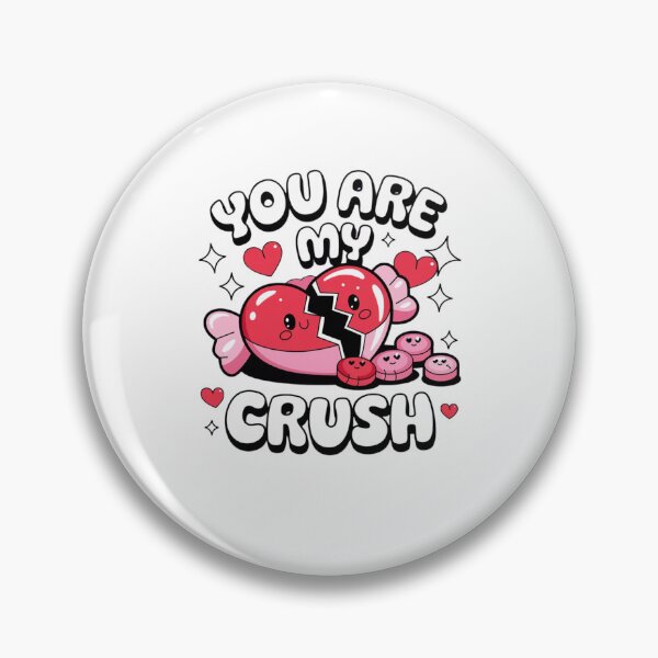 Item preview, You are my crush designed and sold by Mateusz Majcherek.