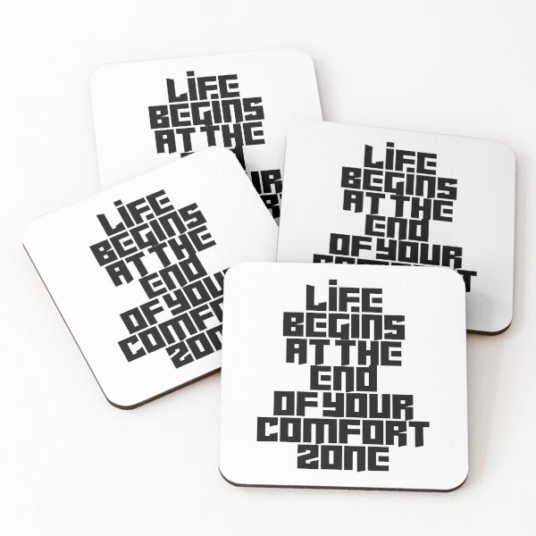 Item preview, Life Begins at the End of Your Comfort Zone designed and sold by Monochromaniaus.
