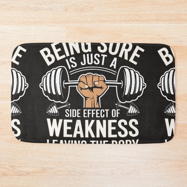 Item preview, Being Sore Is Just A Side Effect Of Weakness  designed and sold by universe-hold ⭐⭐⭐⭐⭐.