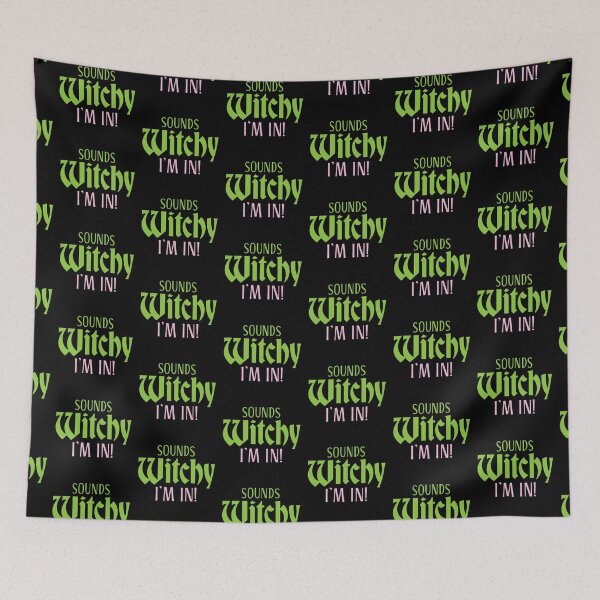 Item preview, That sounds Witchy, I'm in! designed and sold by jazzydevil.