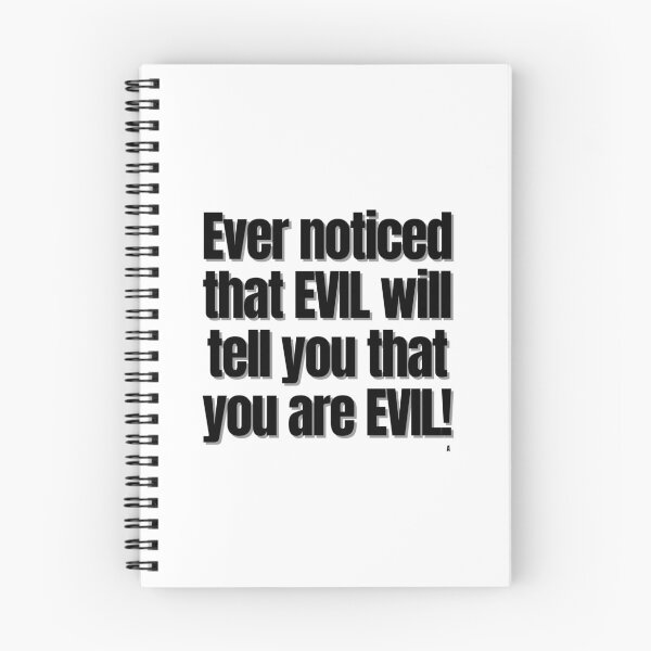 Item preview, Ever noticed that EVIL will tell you that you are EVIL! designed and sold by Finds.