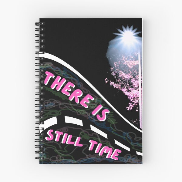 Item preview, THERE IS STILL TIME designed and sold by Skketche.