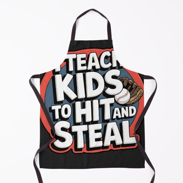 Item preview, I Teach Kids To Hit And Steal designed and sold by universe-hold ⭐⭐⭐⭐⭐.