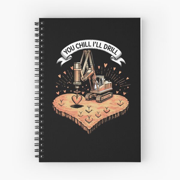 Item preview, You chill I'll drill valentines, hert drilling rig designed and sold by MadCatPrints.
