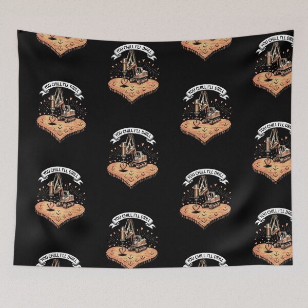 Item preview, You chill I'll drill valentines, hert drilling rig designed and sold by MadCatPrints.