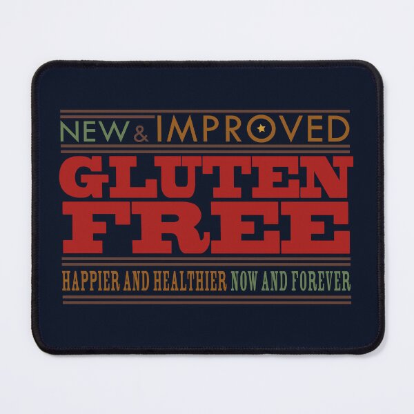 Item preview, New, Improved, Gluten Free! designed and sold by Julia Marshall Felix.