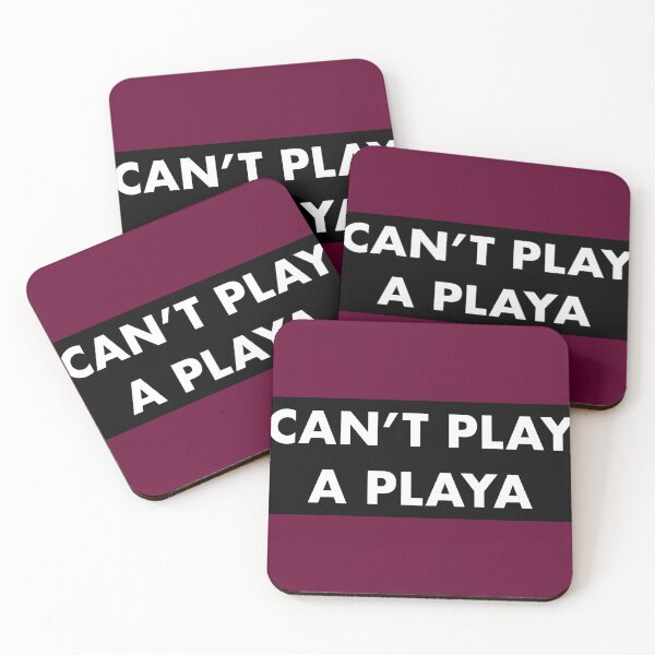 Item preview, CAN'T PLAY A PLAYA designed and sold by john ares.