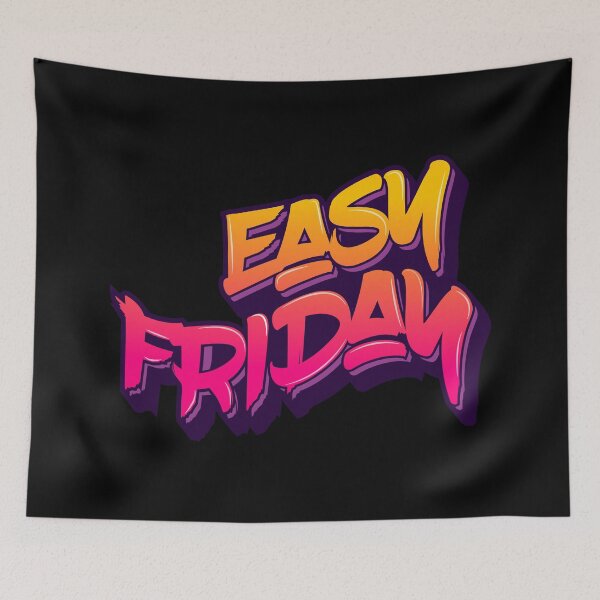 Item preview, Easy Friday designed and sold by JohnnyVillas.