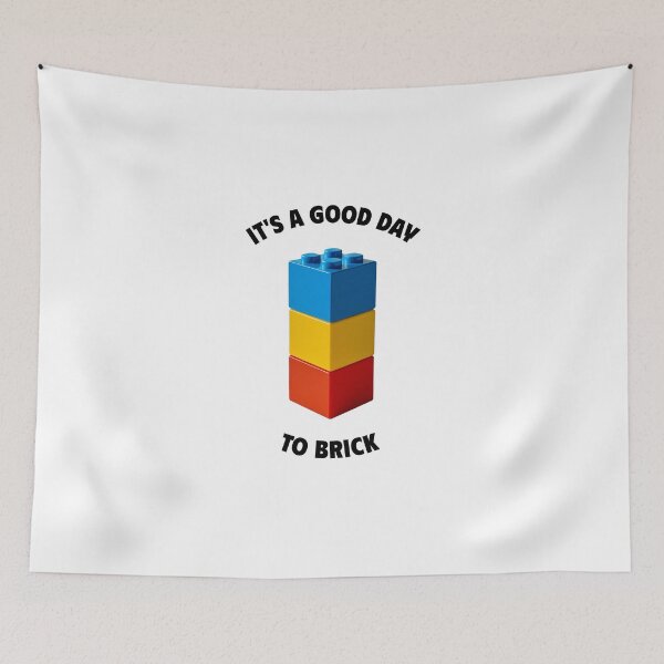 Item preview, It's a Good Day to Brick designed and sold by FunEyeDesign.