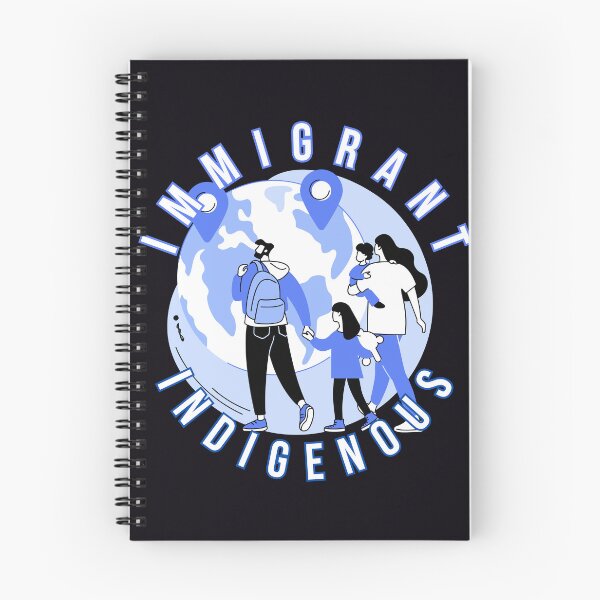 Item preview, Immigrant indigenous designed and sold by  ViralVisionsCreating .