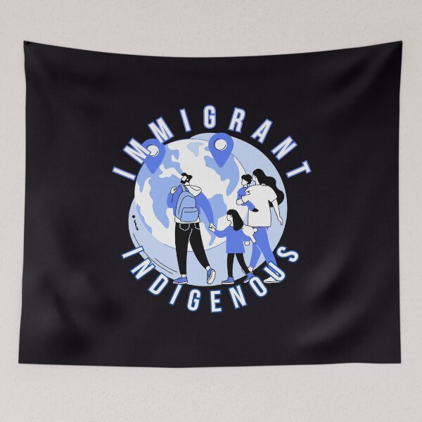 Item preview, Immigrant indigenous designed and sold by  ViralVisionsCreating .