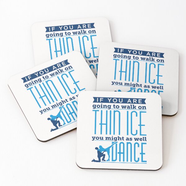 Item preview, Ice Dancing If You Are Going to Walk on Thin Ice You Might as Well Dance designed and sold by jaygo.