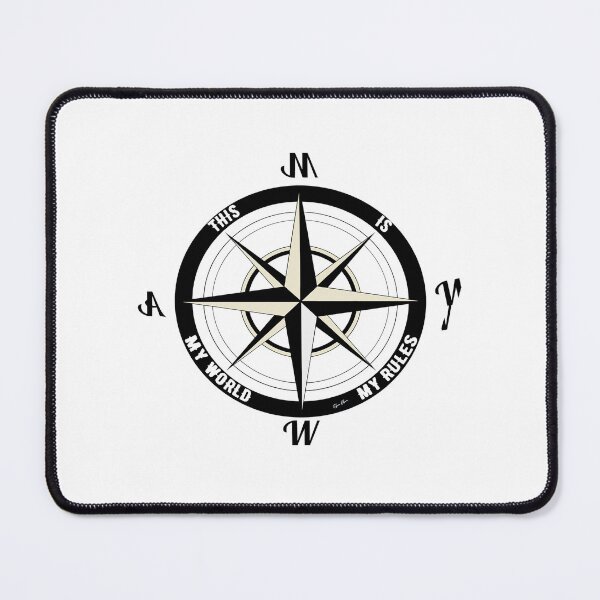 Item preview, My World, My Rules A Compass for Hearts Direction designed and sold by Hen-C-Art.