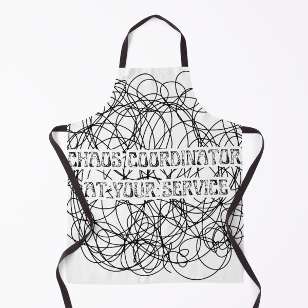 Item preview, Chaos Coordinator At Your Service designed and sold by Two-Pence-Art.