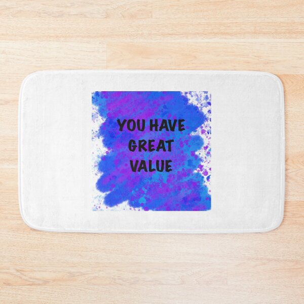 Item preview, You Have Great Value designed and sold by StickersNQuotes.