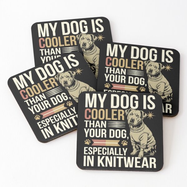 Item preview, My dog is cooler than your dog, especially in knitwear designed and sold by MagicWander.