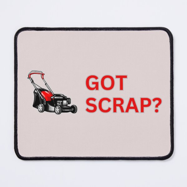 Item preview, Got Scrap? designed and sold by Trixie-Hustle.