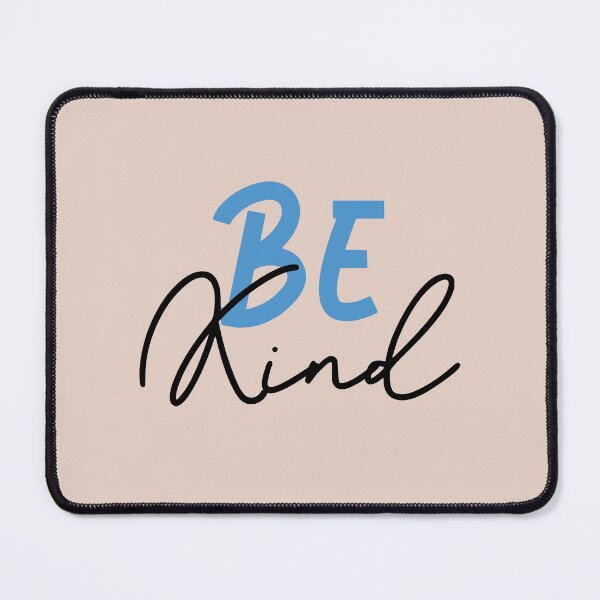 Item preview, Be Kind Positive Quote designed and sold by NosandEdgy.