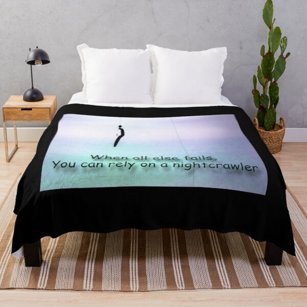 Item preview, When all else fails, you can rely on a nightcrawler designed and sold by CarolM.