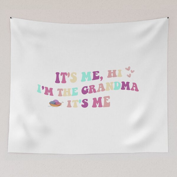 Item preview, Its me hi - Im the grandma its me designed and sold by bombalurina.