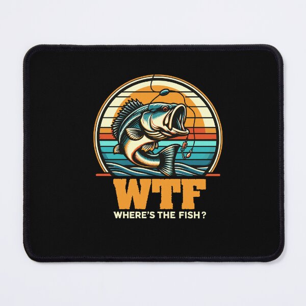 Item preview, Funny WTF Wheres Fish Bass Fish Dad Fishing designed and sold by Dressed For Duty.