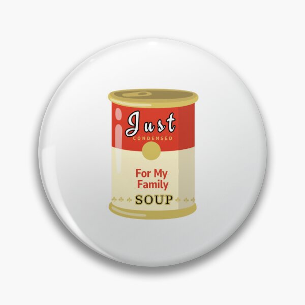 Item preview, Just Soup for my Family designed and sold by googleautofill.