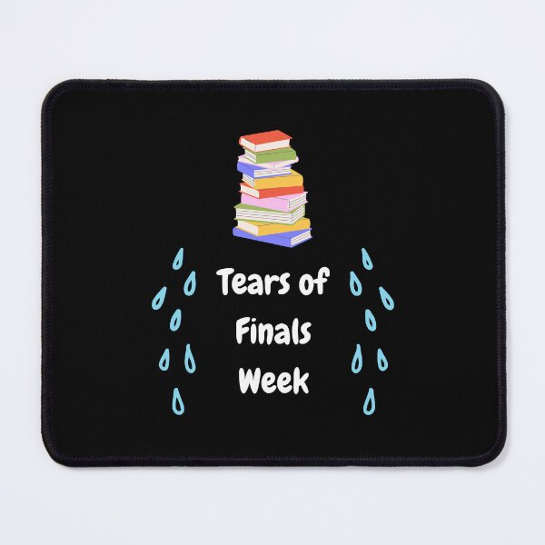 Item preview, Tears of Finals Week | Student Puns designed and sold by NoodleDoodleCo.