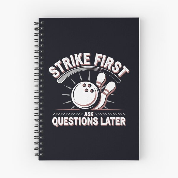 Item preview, Strike First, Ask Questions Later, Bowling Pun designed and sold by Bliss Find And Design.