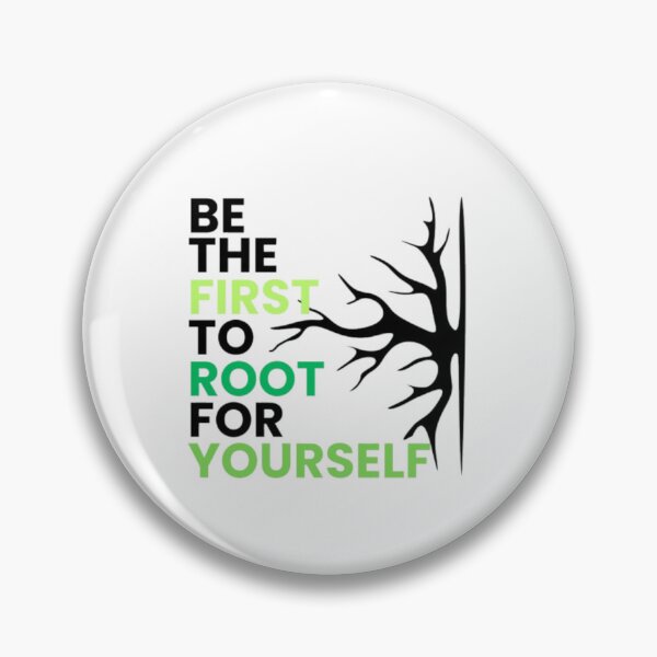Item preview, Be the first to root for yourself root graphic and multicolor font motivational self love t-shirt design designed and sold by neliswaj.