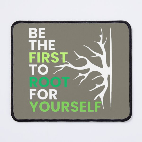 Item preview, Be the first to root for yourself root graphic and multicolor font motivational self love t-shirt design designed and sold by neliswaj.