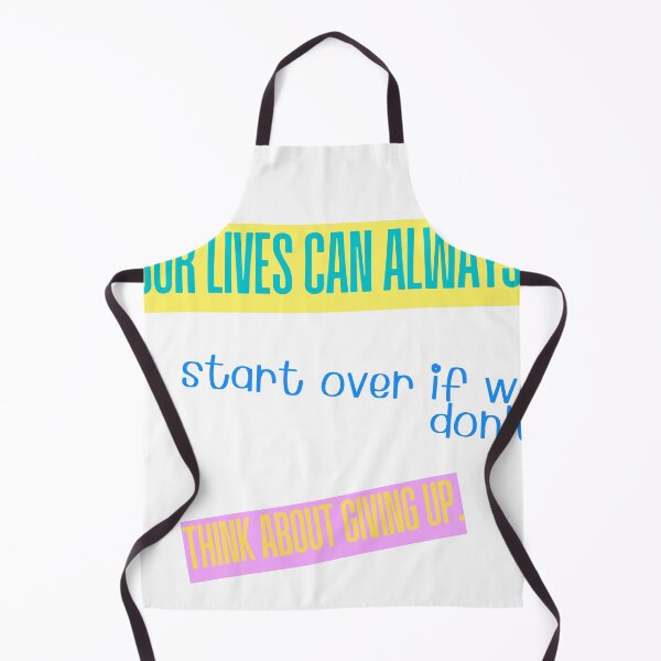 Item preview, Our lives can always start over if we don't think about giving up. designed and sold by rikimaru725.