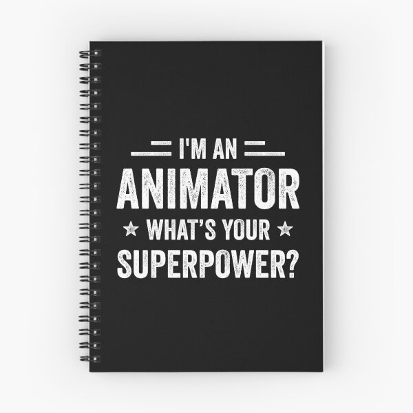 Item preview, I'm An Animator What's Your Superpower Funny Animator designed and sold by RareBunny.