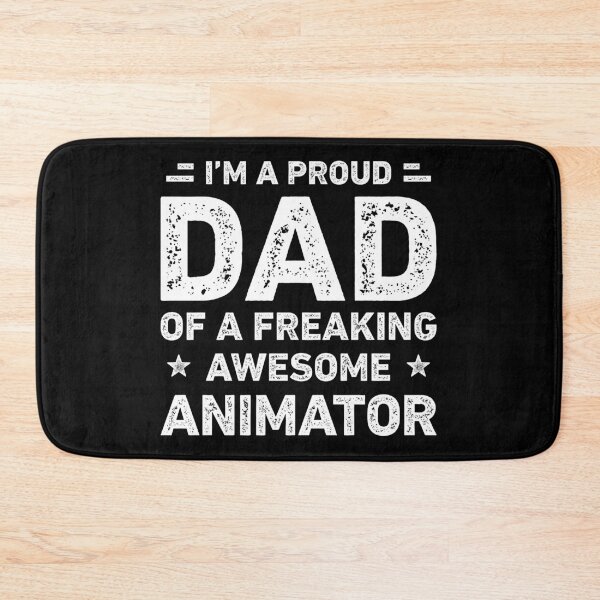 Item preview, Proud Dad Of A Freaking Awesome Animator Funny Animator designed and sold by RareBunny.
