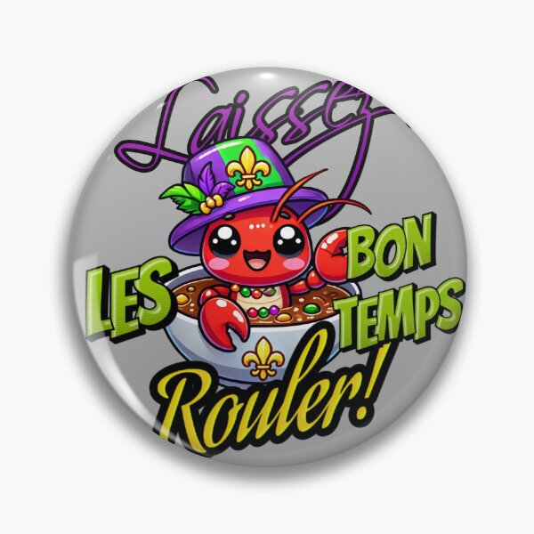 Item preview, Laissez Les Bon Temps Rouler! designed and sold by 616Studios.